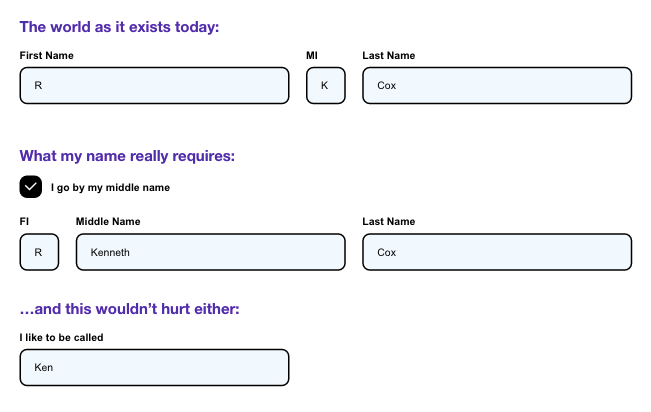 mockup of existing name form and my ideal name form